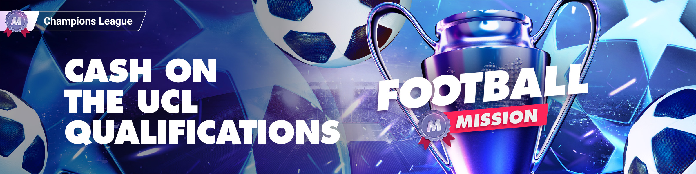 Champions League Qualif Mission
