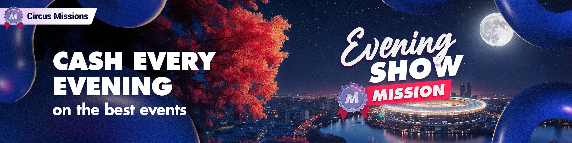 Evening Show Mission