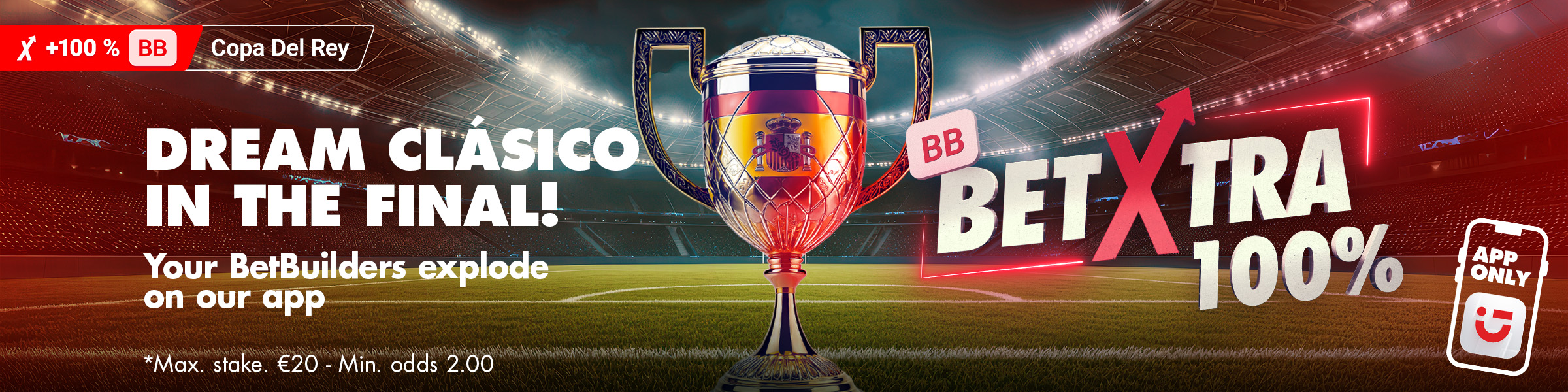 BetXtra BetBuilder Copa Del Rey 100% APP