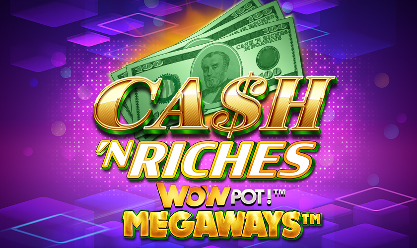 Triple Edge Studios - Cash 'N Riches Megaways