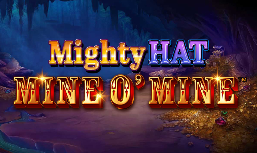 Playtech - Mighty Hat: Mine O' Mine