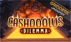 GAMING1 - Cashooolu's Dilemma Gridders Jackpot