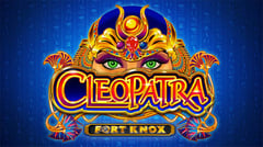 IGT - Fort Knox Cleopatra