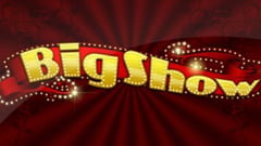 e-gaming - Big Show