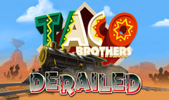 ELK - Taco Brothers Derailed