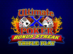 IGT - Ultimate X Poker Bonus Streak Triple Play