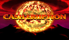 IGT - Cash Eruption