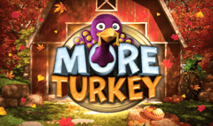 Big Time Gaming - More Turkey