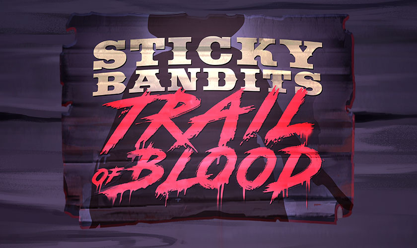 Quickspin - Sticky Bandits Trail of Blood